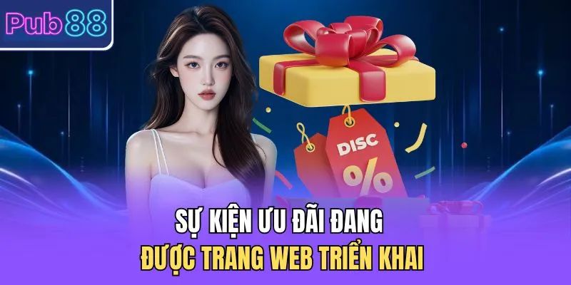 Sự kiện ưu đãi đang được trang web triển khai